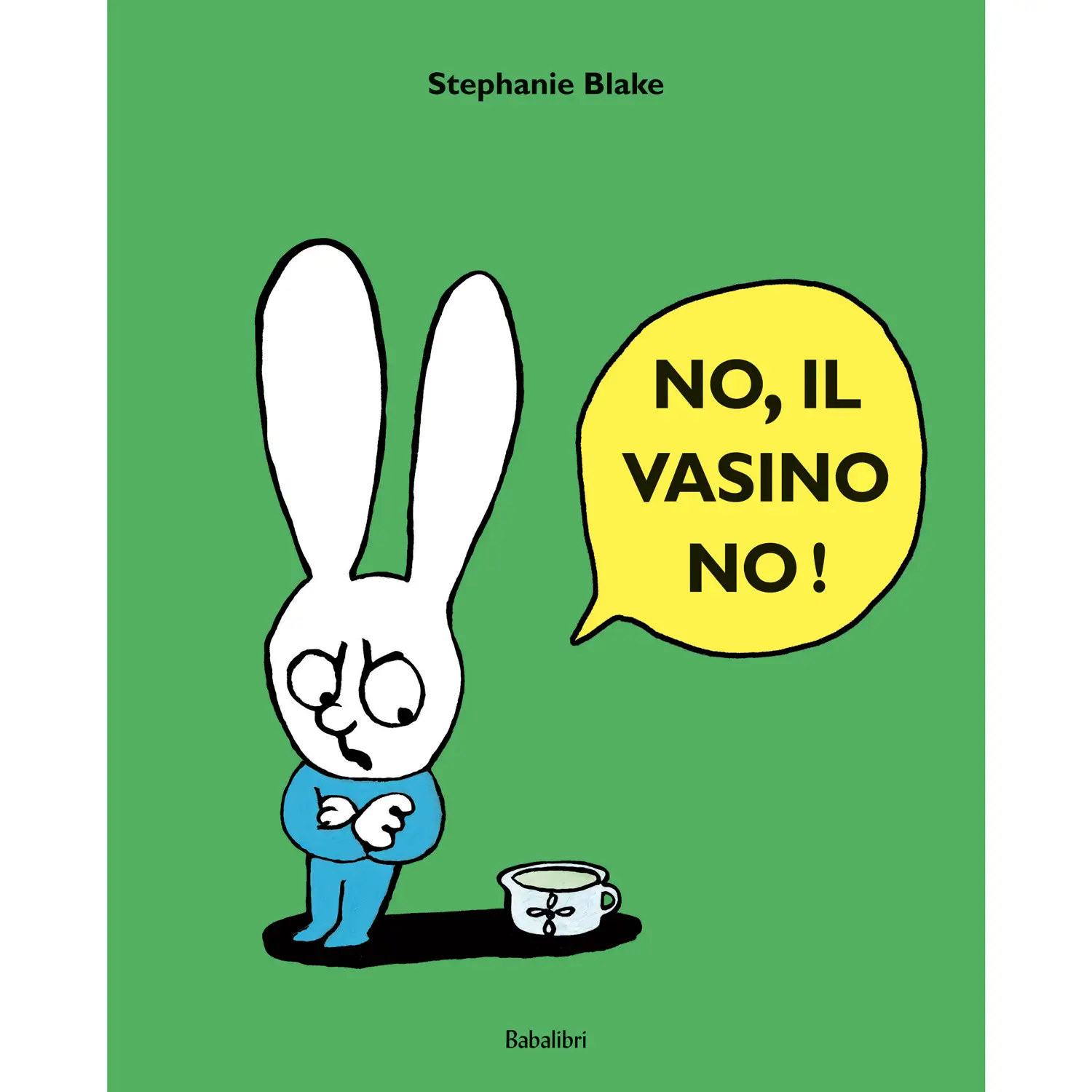 LIBRO NO, IL VASINO NO! ED. BABALIBRI - Prima biblioteca