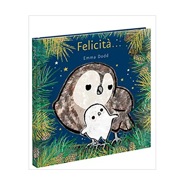 Libro Coccole di Emma Dodd -Felicita' - Prima biblioteca