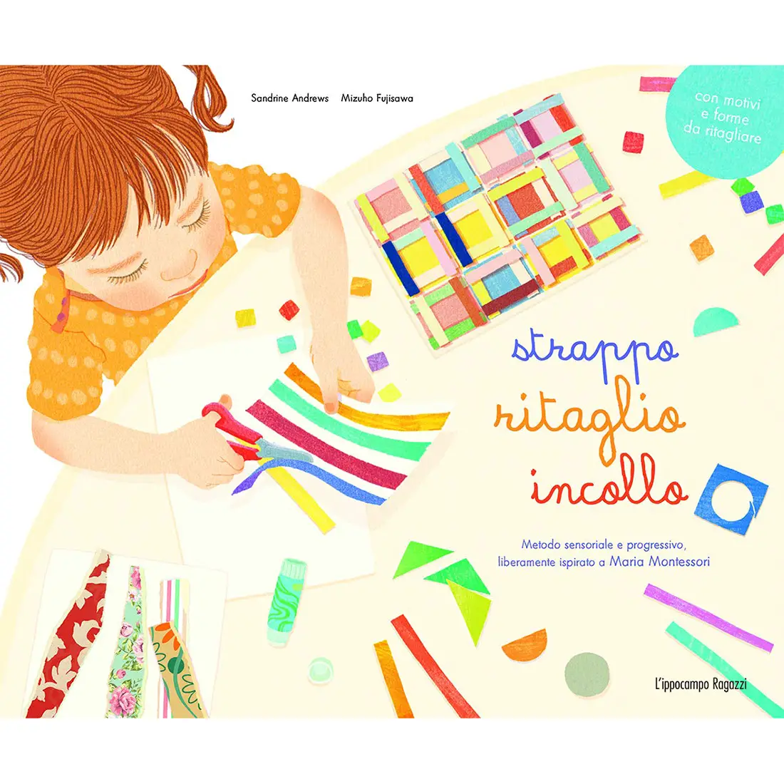 Strappo Taglio Incollo Secondo il Metodo Montessori - Prima biblioteca