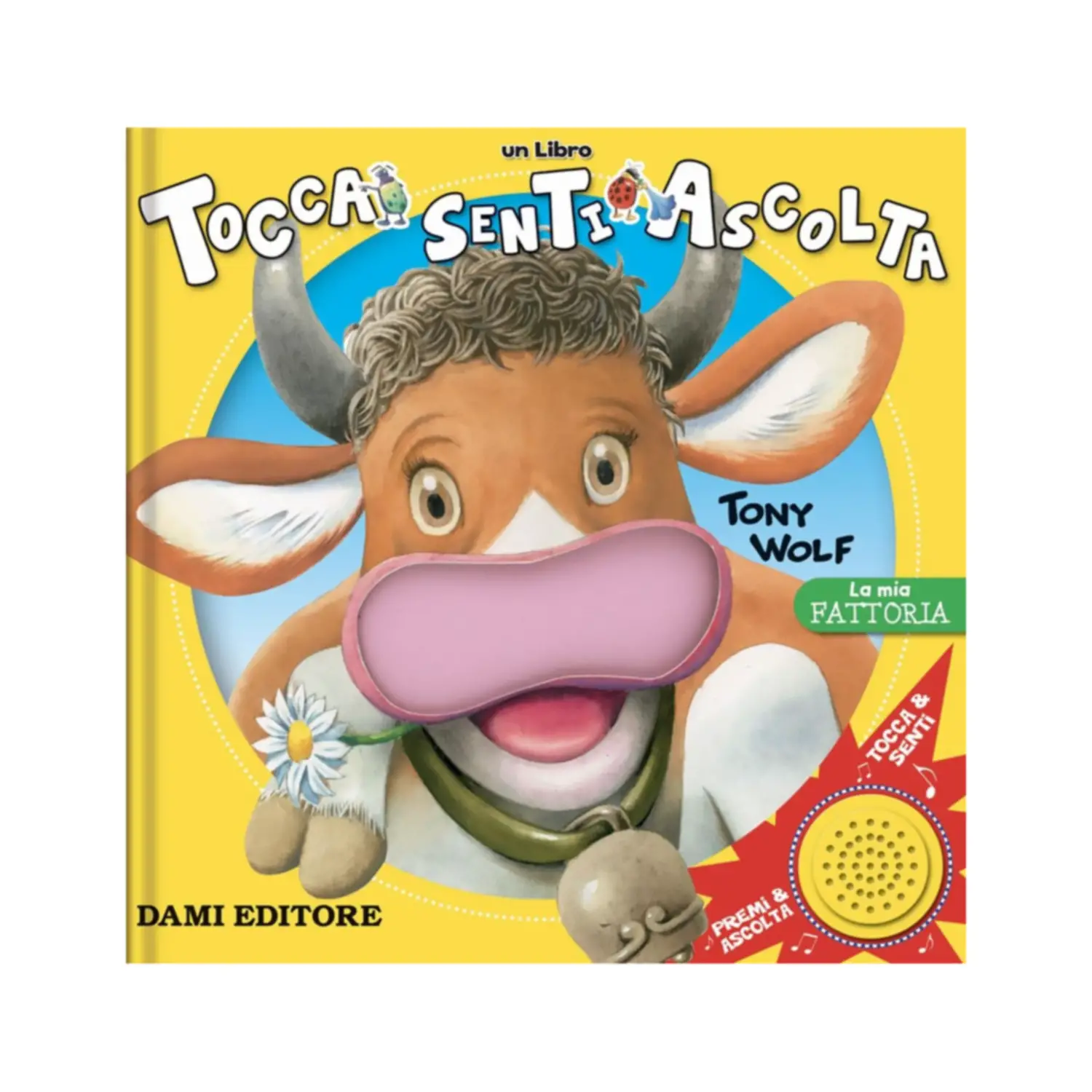 Tocca Senti e Ascolta - La Mia Fattoria - Prima biblioteca