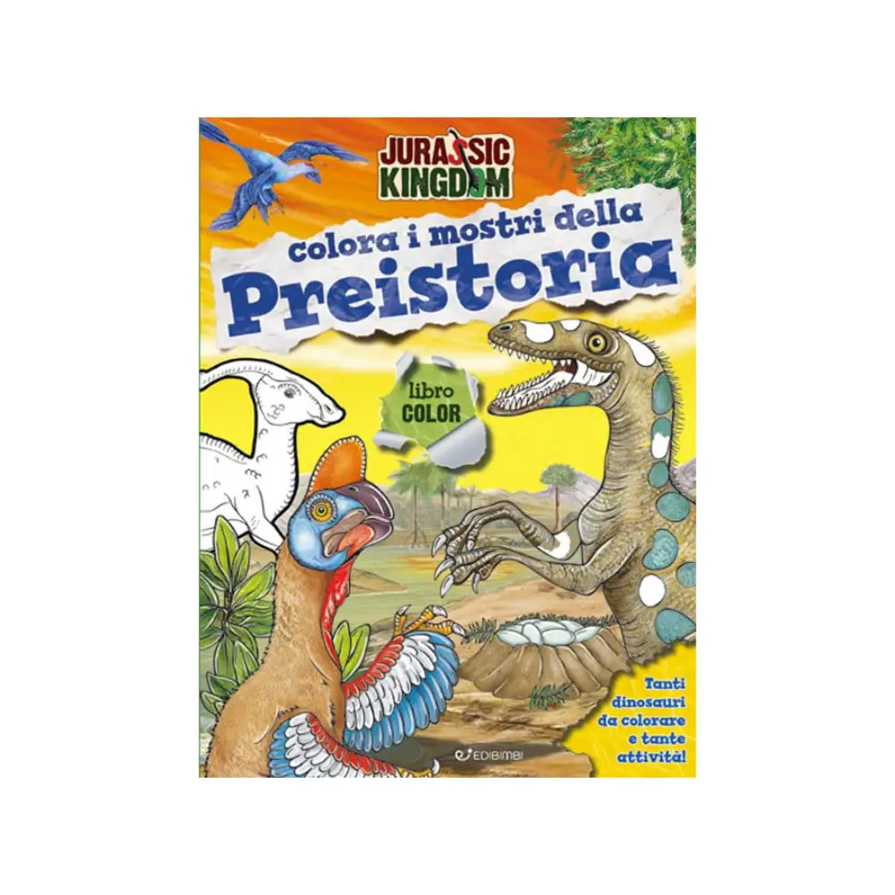 Libro Jurassic Kingdom Colora Preistoria - Prima biblioteca