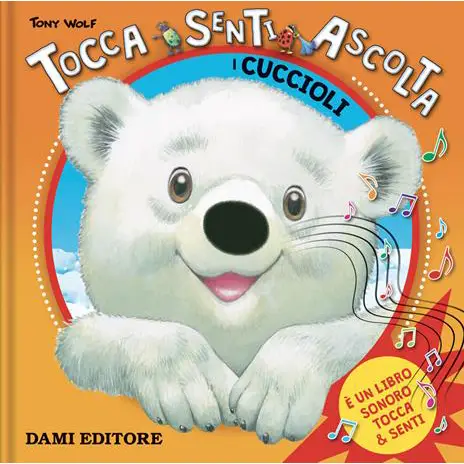 Tocca Senti e Ascolta - I Cuccioli - Prima biblioteca