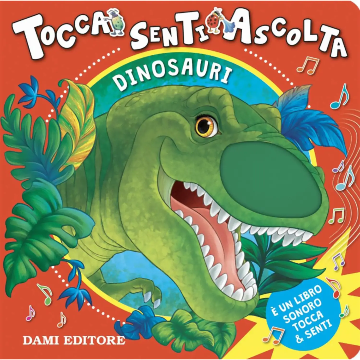 Tocca Senti e Ascolta - Dinosauri - Prima biblioteca