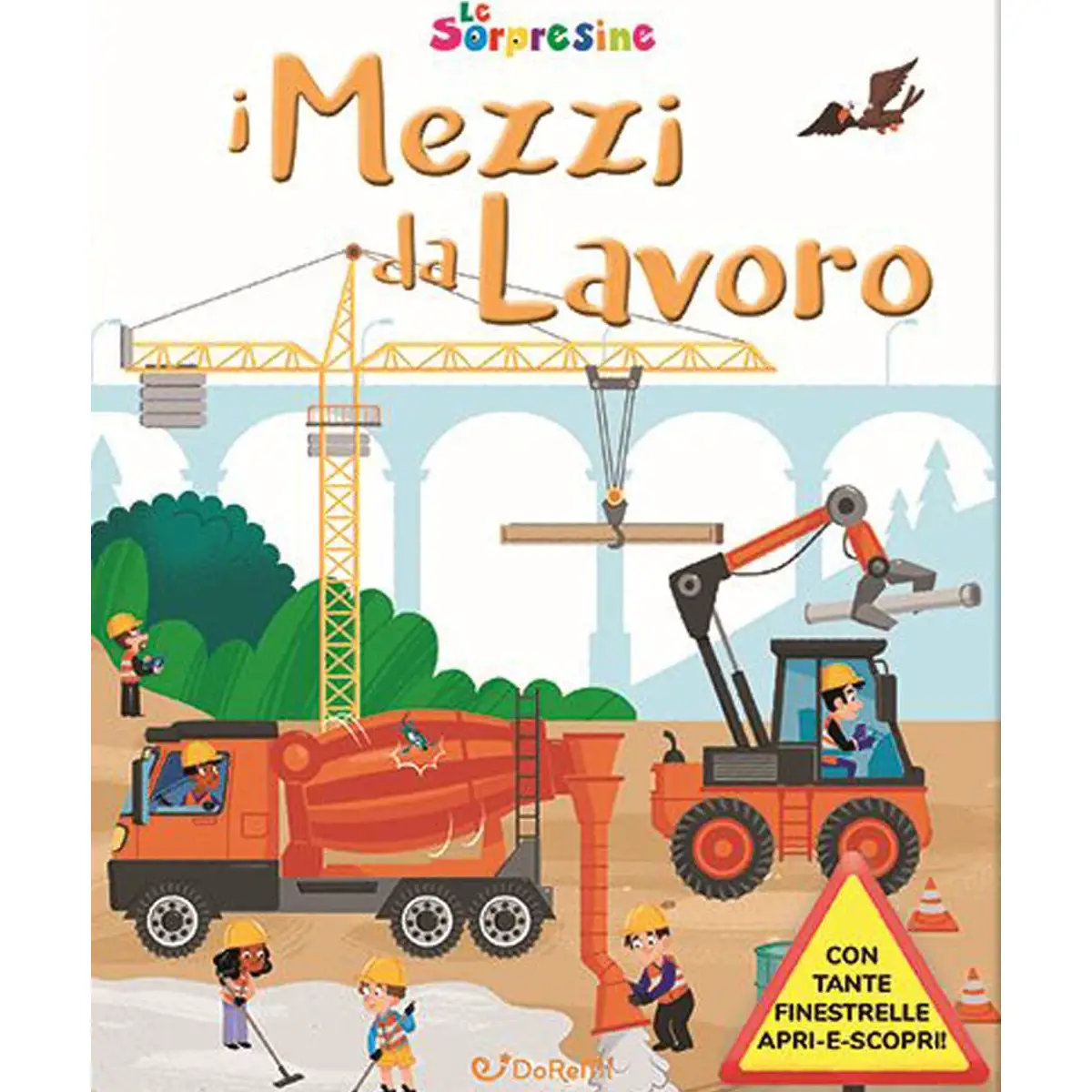 Libro Le Sorpresine - Mezzi da Lavoro - Prima biblioteca