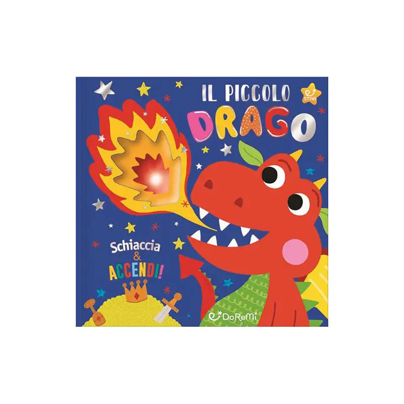 Libro Schiaccia & Accendi! - Piccolo Drago - Prima biblioteca