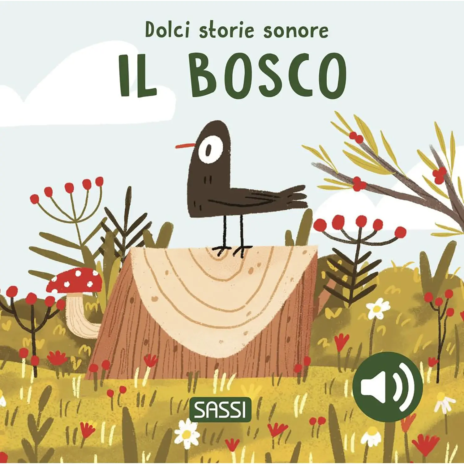Dolci Storie Sonore Il Bosco - Prima biblioteca