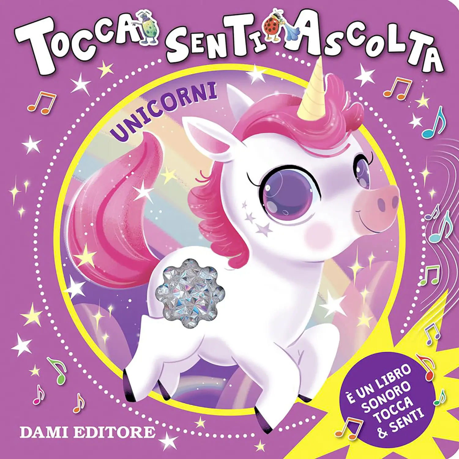 Tocca Senti Ascolta - Unicorni - Prima biblioteca