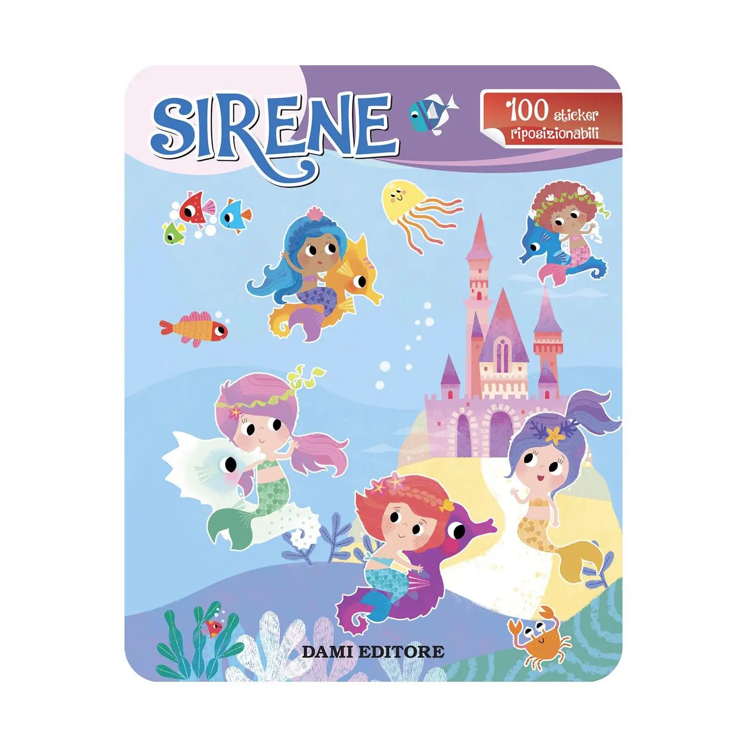 Sirene Libro Con Stickers - Prima biblioteca