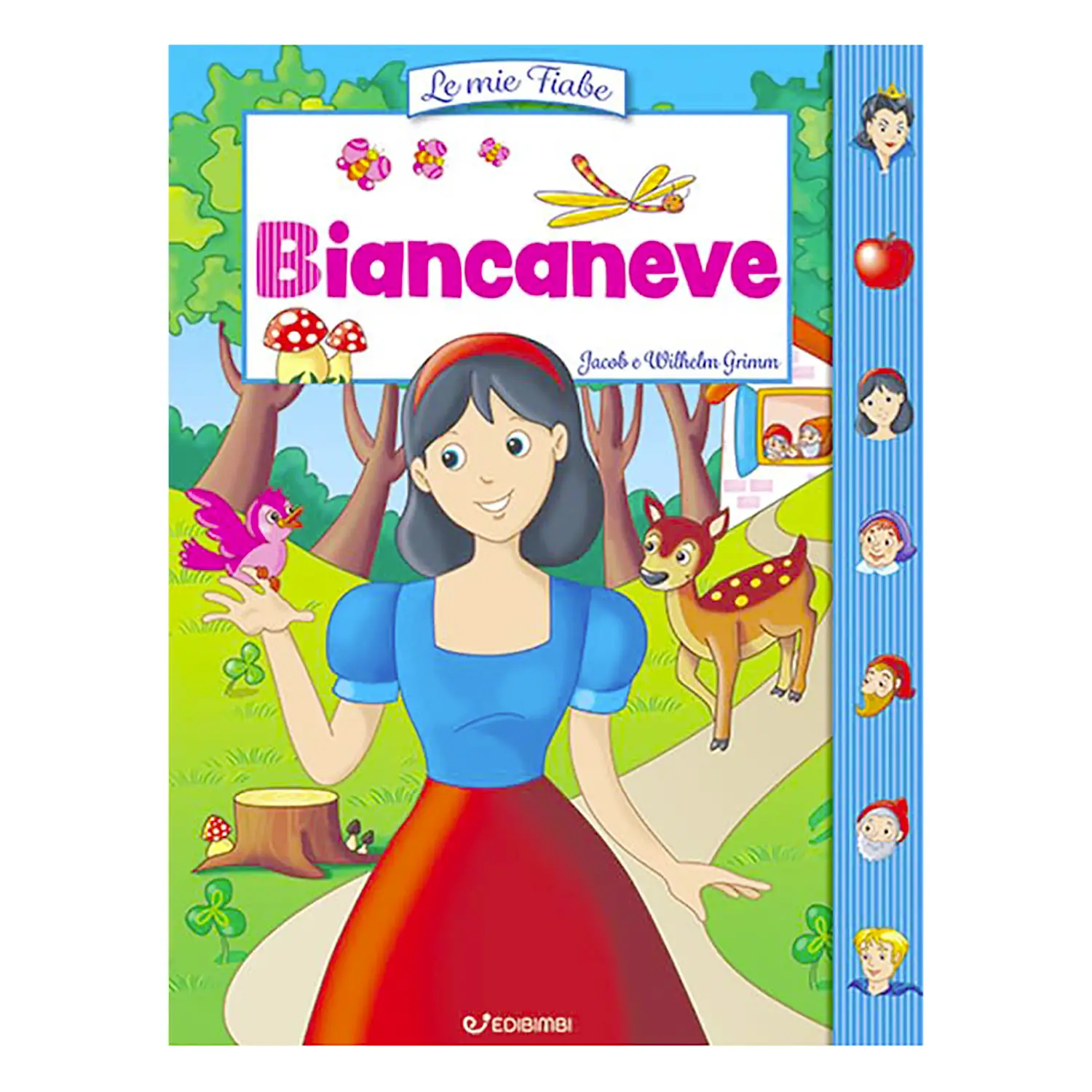 Le Mie Fiabe: Biancaneve - Prima biblioteca
