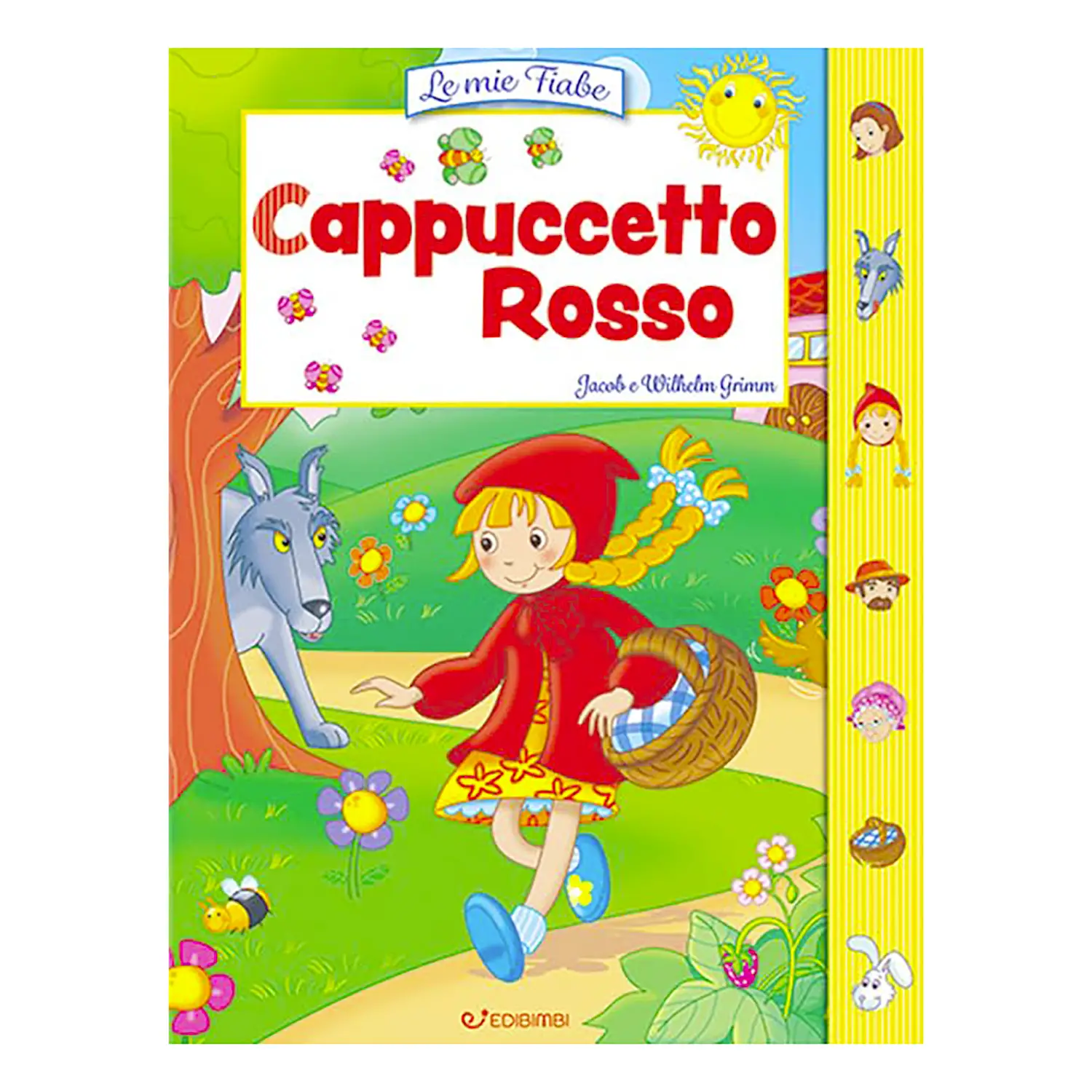 Le Mie Fiabe: Cappuccetto Rosso - Prima biblioteca