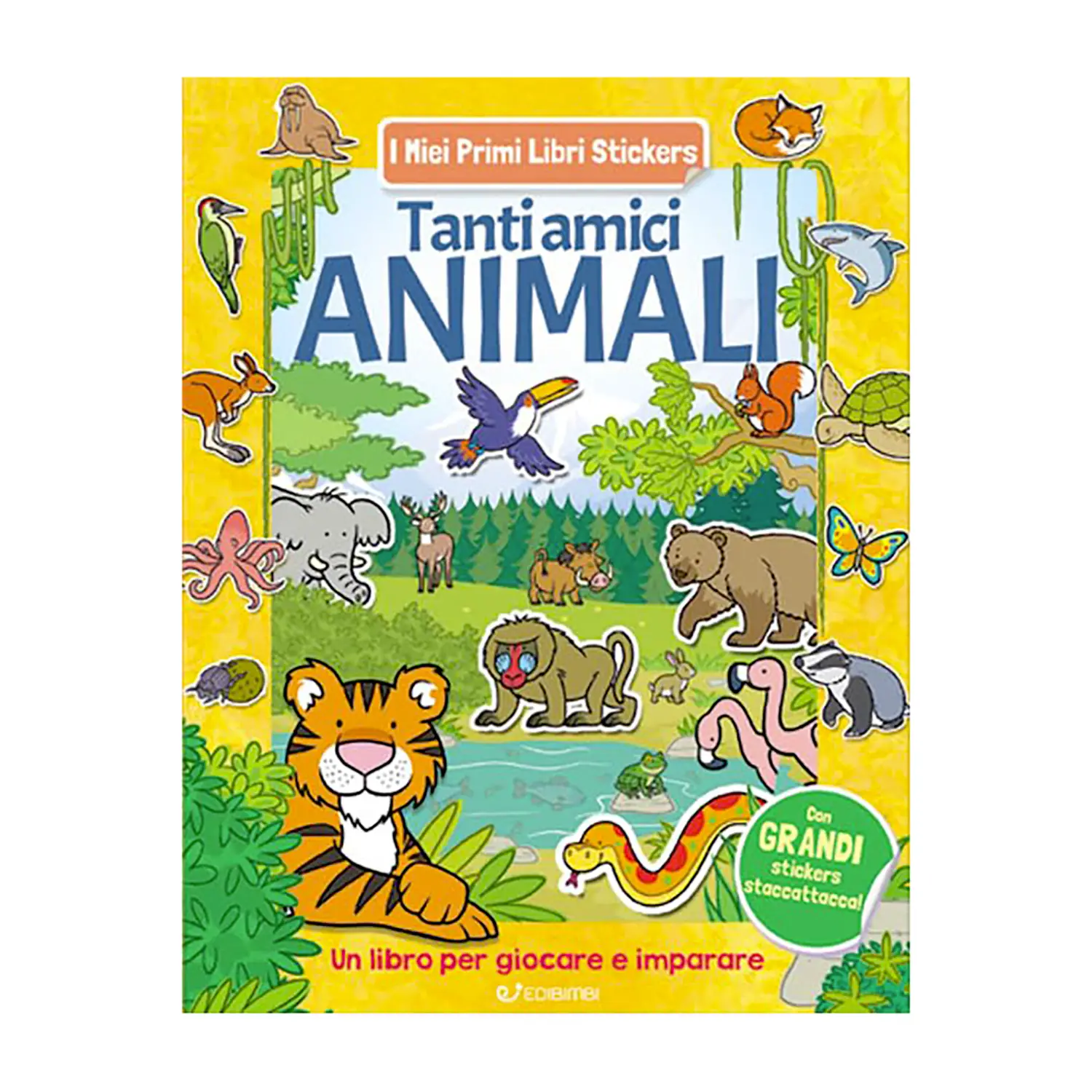 I Miei Primi Libri Stickers: Tanti Amici Animali - Prima biblioteca