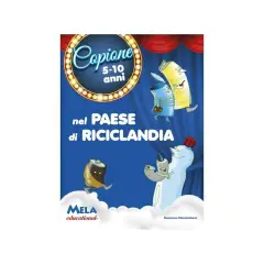 Nel Paese di Riciclandia