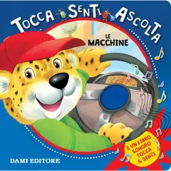 Tocca Senti e Ascolta - Macchine