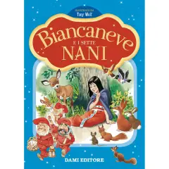 Prime Storie da Leggere Biancaneve e i Sette Nani