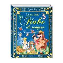 Libro Grandi Fiabe - Fiabe di Sempre Blu