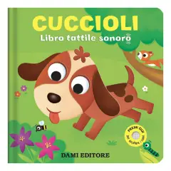 Libri Tattili Sonori - Cuccioli
