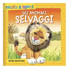 Tocca e Senti - Gli Animali Selvaggi