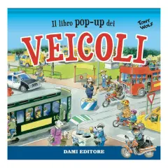 Libri Pop Up - Il Libro Pop-up Dei Veicoli