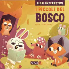 Libri Interattivi I Piccoli Del Bosco Edizione A Colori