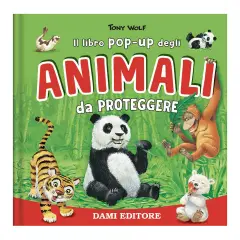 Animali da Proteggere - Libro Pop Up